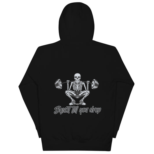 "Squat Till You Drop" Unisex Hoodie