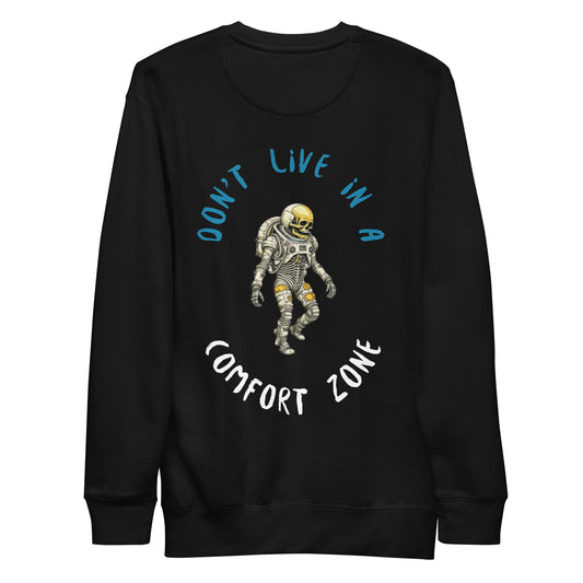 Stylish "Comfort Zone" Astro Skeleton Unisex Premium Sweatshirt