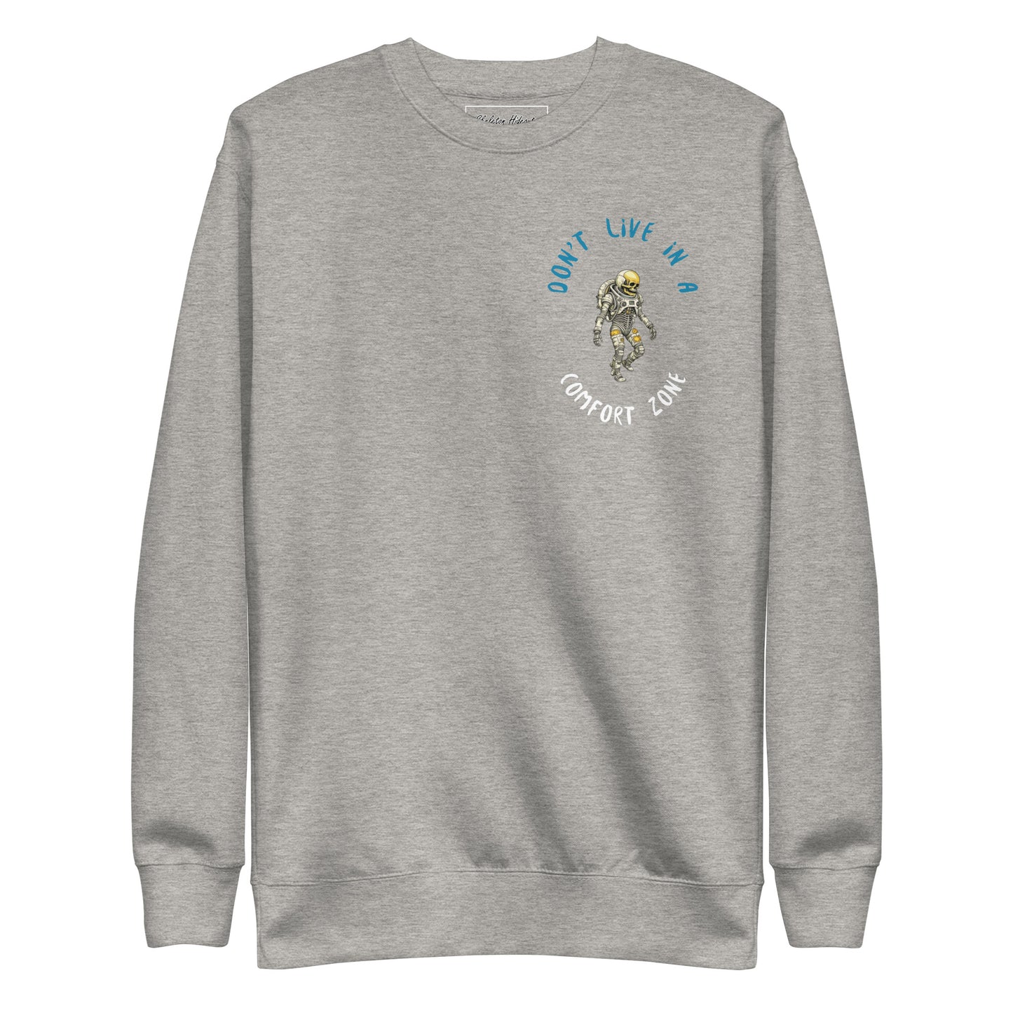 Stylish "Comfort Zone" Astro Skeleton Unisex Premium Sweatshirt