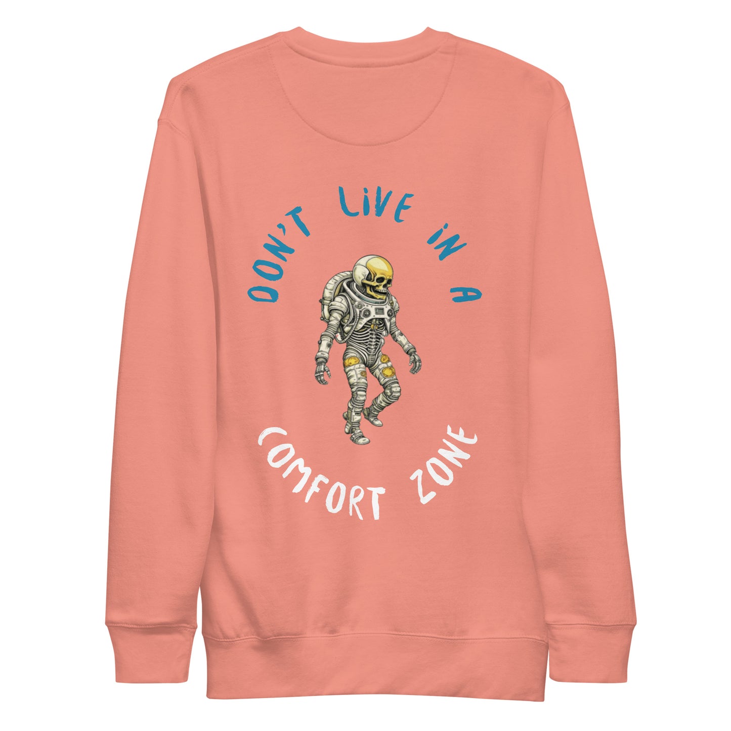 Stylish "Comfort Zone" Astro Skeleton Unisex Premium Sweatshirt