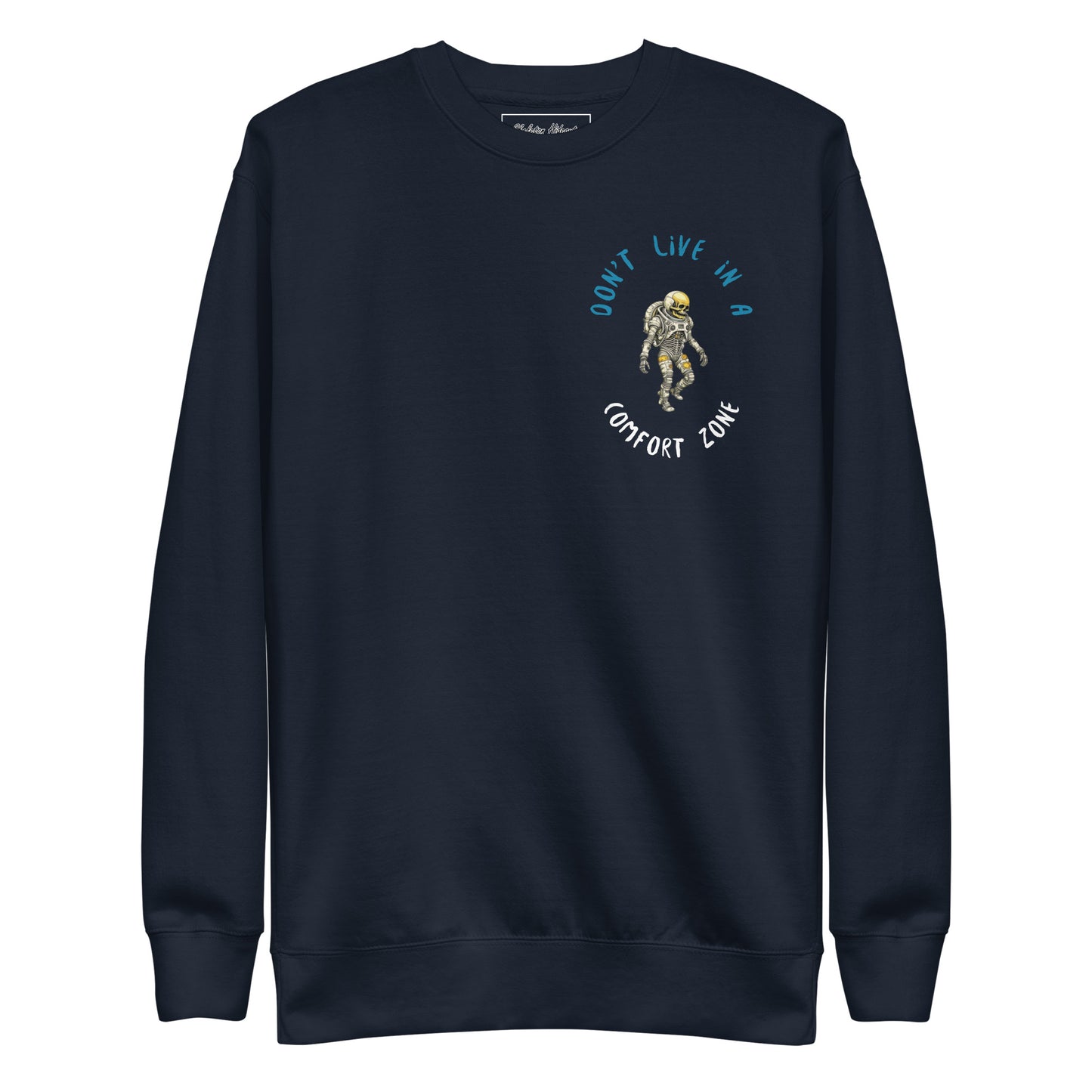 Stylish "Comfort Zone" Astro Skeleton Unisex Premium Sweatshirt