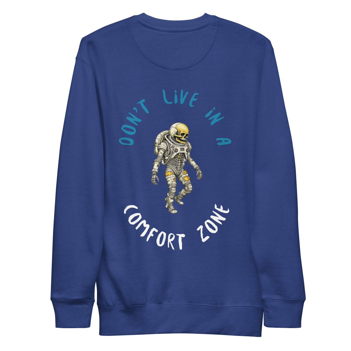 Stylish "Comfort Zone" Astro Skeleton Unisex Premium Sweatshirt