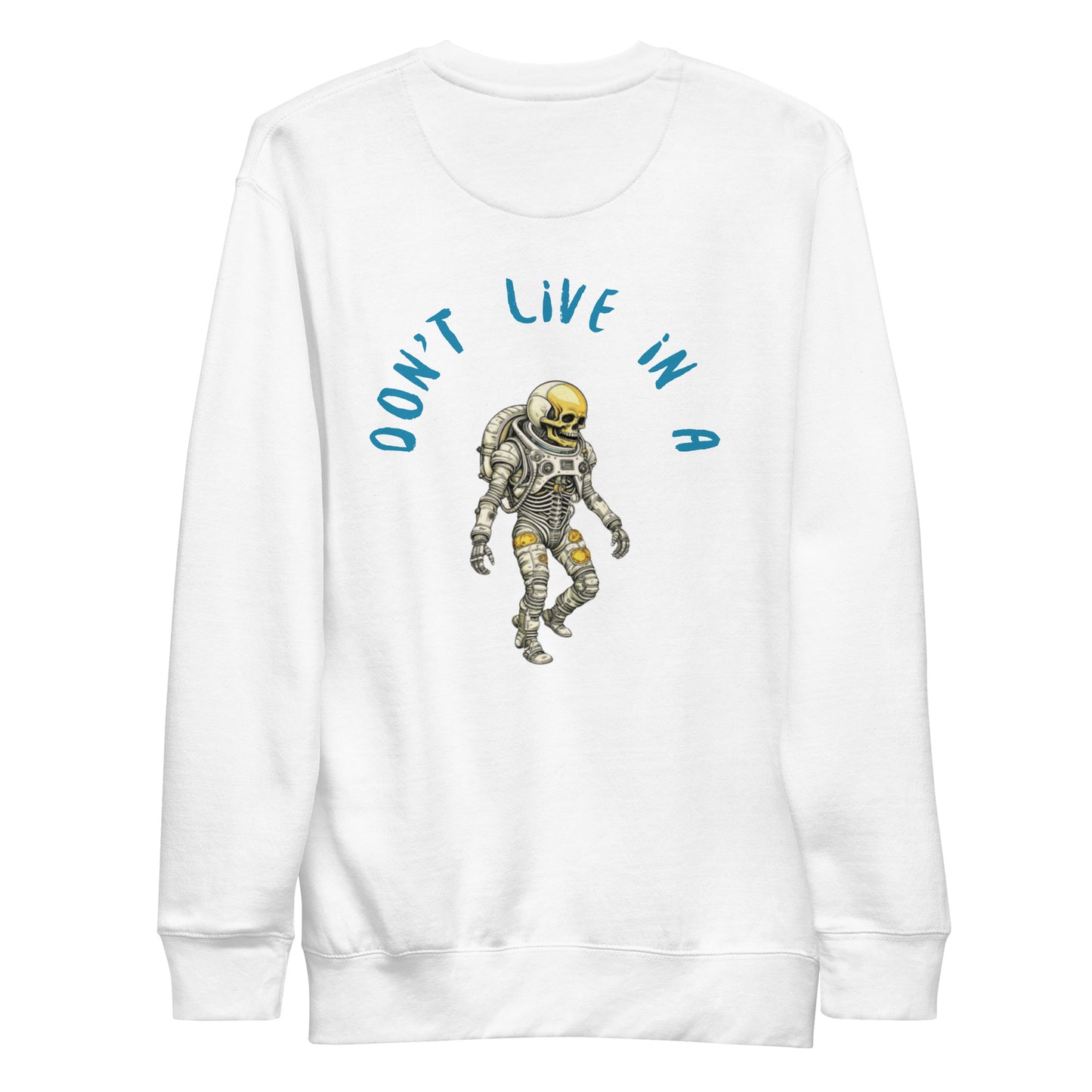 Stylish "Comfort Zone" Astro Skeleton Unisex Premium Sweatshirt