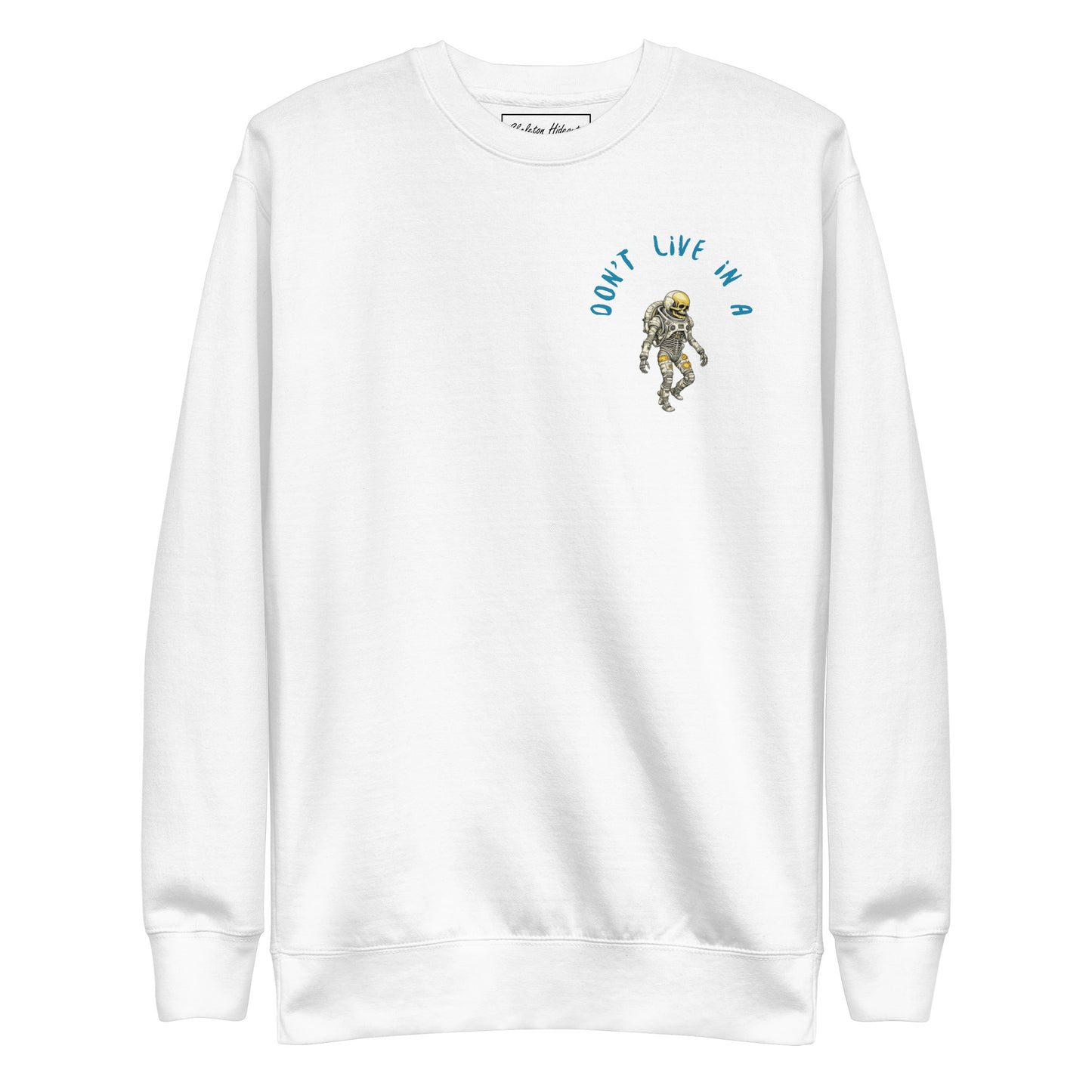 Stylish "Comfort Zone" Astro Skeleton Unisex Premium Sweatshirt