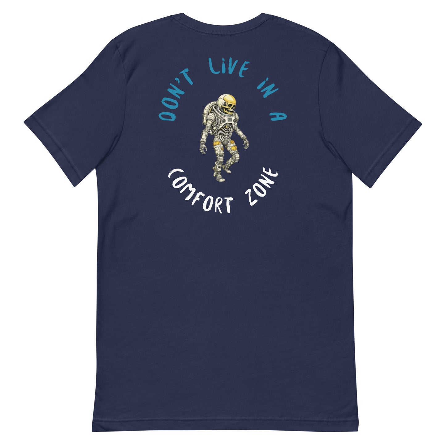 Stylish "Comfort Zone" Astro Skeleton Unisex t-shirt